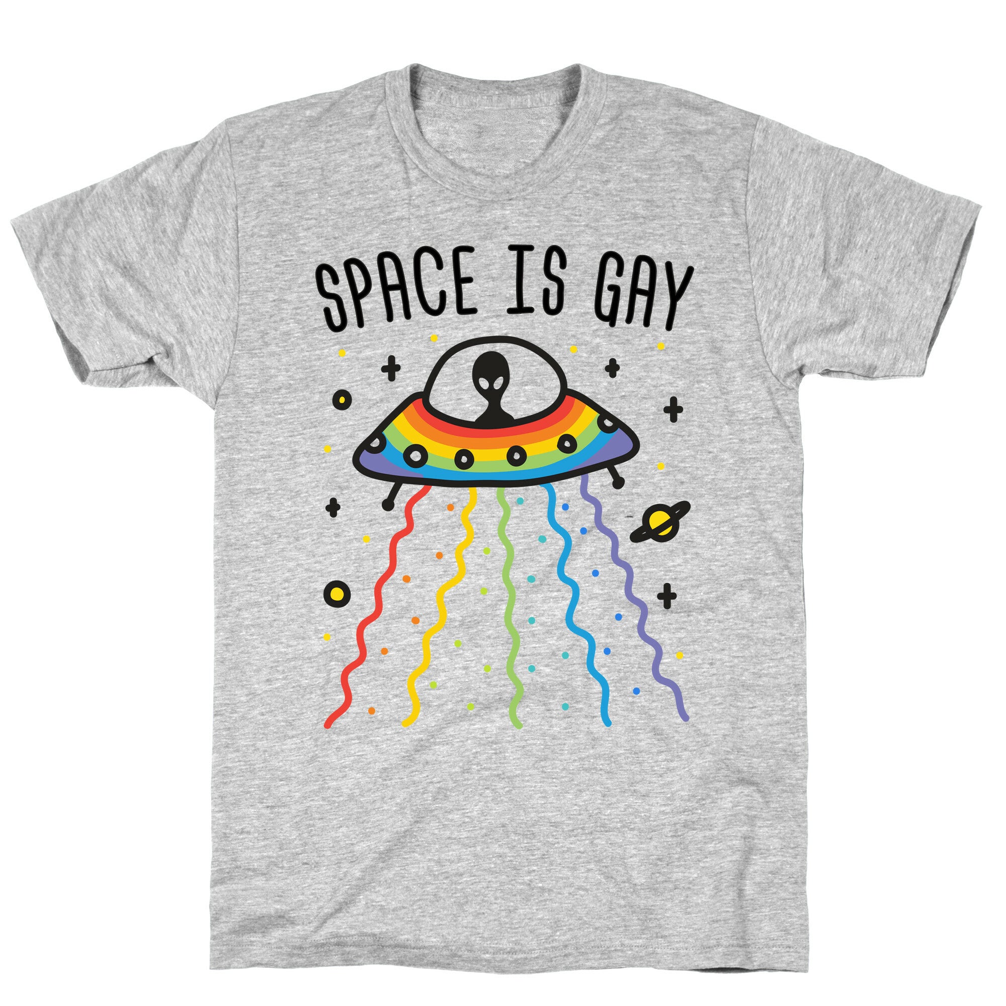 Space Is Gay T-Shirt